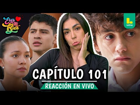 🟢 REACT ERES MI BIEN - CAPÍTULO 101 💕 JUEVES 08 DE ENERO | LATINA EN VIVO