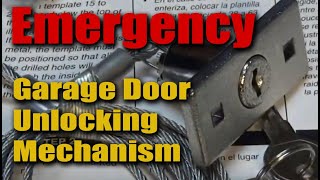Emergency Garage Door Unlocking Mechanism - A Must Have for Garages with Only Single Entrance!