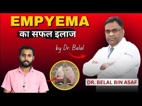 Empyema Se Puri Tarah Recovery – Real Patient Story | l Dr. Belal Bin Asaf