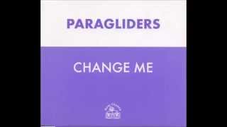 Paragliders - Change Me (Force Mass Motion’s Infinity Remix) (1998)