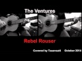 The Ventures - Rebel rouser