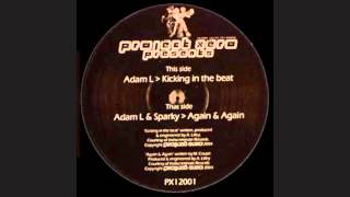 Adam L - Kicking In The Beat