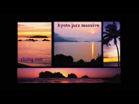 kyoto jazz massive - rising sun