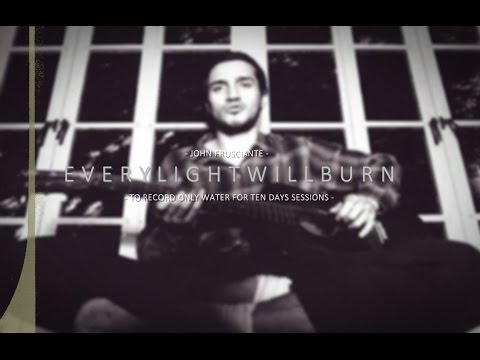 Every Light Will Burn video