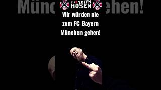 Bayern🖕Die Toten Hosen