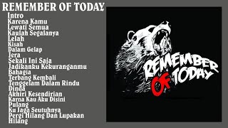 Download lagu Remember Of Today Full Album 2024 mp3