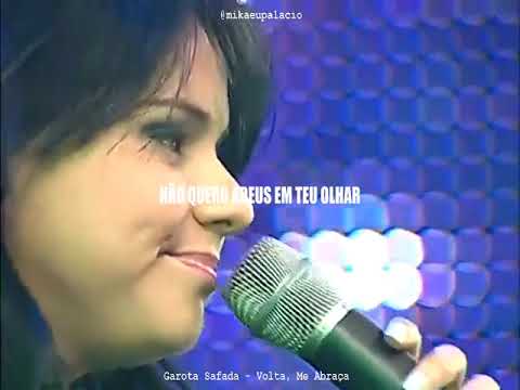 Garota Safada - Volta, Me Abraça (Legendado)