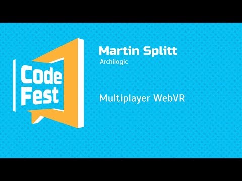 #Frontend Martin Splitt — Multiplayer WebVR