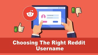 How to choose the right Reddit User name. Important tips