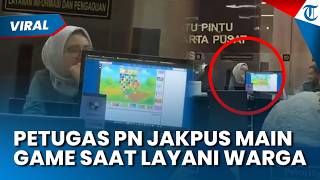Petugas PN Jakpus Viral karena Diduga Main Game di Layar Layanan, Jubir Sebut Tabayyun