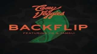 Casey Veggies - Backflip (Remix) Feat. Iamsu! &amp; YG