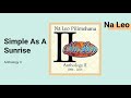 Simple As A Sunrise - Na Leo Pilimehana