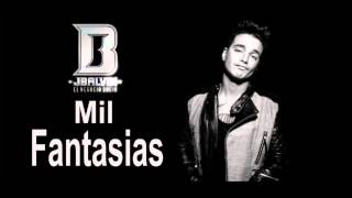 J balvin Mil Fantasias