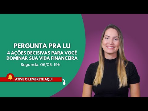 Pergunta pra Lu #283  - 4 Ações decisivas para você dominar sua vida financeira