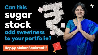 Can this Sugar Stock add sweetness to your portfolio? | CA Rachana Ranade