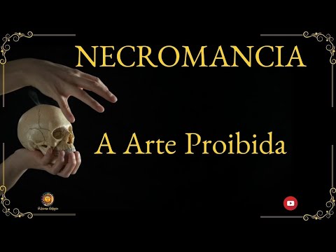 Necromancia  -  A Arte Proibida
