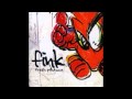 Fink - We Are Ninja