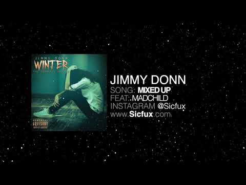 Jimmy Donn - Mixed Up (Feat. Madchild) [OFFICIAL AUDIO]