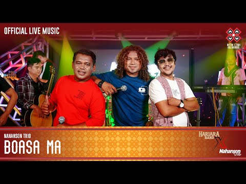 Boasa Ma - Hariara Band feat Nahanson Trio (Official Live Music)