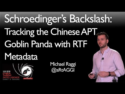 Schroedinger’s Backslash: Tracking the Chinese APT Goblin Panda with RTF Metadata - SANS CTI Summit