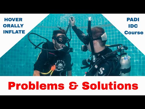 Hover Scuba Diving Orally Inflate BCD 1 Minute - Problems Solutions • PADI IDC Course