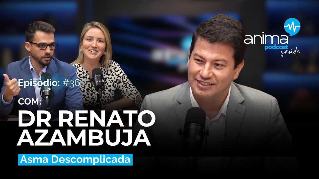 Saúde Respiratória | Ep. #36 | com  Dr.  Renato Azambuja
