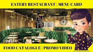 eatery restaurant| food catalogue | video by (2D INFOGRAPHIC)