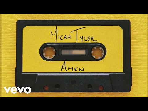 Micah Tyler - AMEN (Official Lyric Video)
