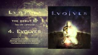 Evolves - Full EP Stream