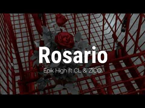 Rosario - Epik High ft CL & ZICO [Tradução/Legendado]
