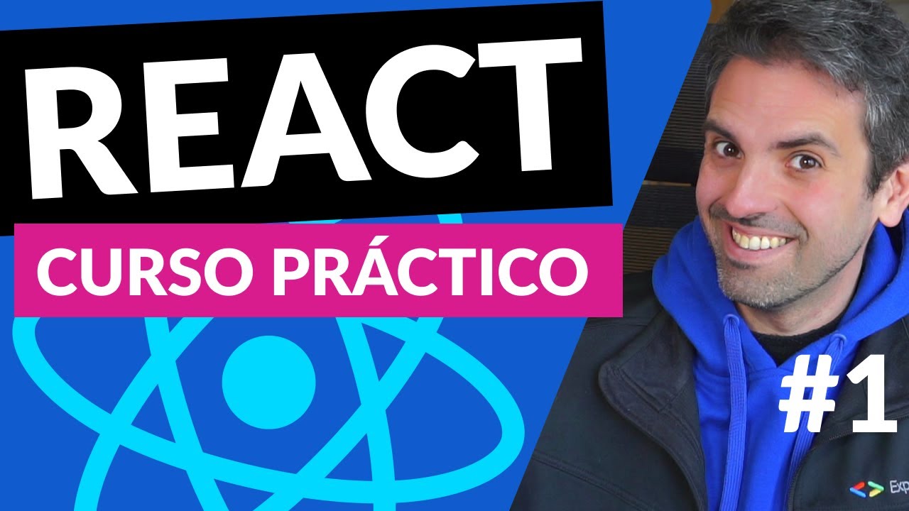 Curso Gratuito de React.js - APRENDE REACT de Forma PRÁCTICA desde CERO