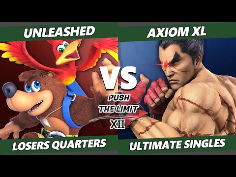 Push the Limit 12 Losers Quarters - Unleashed (Banjo) Vs. Axiom XL (Kazuya) SSBU Ultimate Tournament