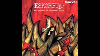 Eskorbuto - El Infierno Es Demasiado Dulce