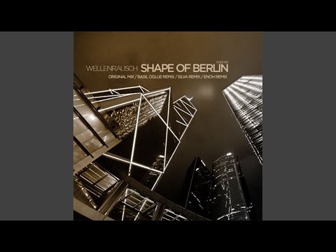 Shape of Berlin (Original Mix)
