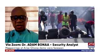 Arise Ghana Demo: We are sitting on a time bomb - Security Analyst, Dr Adam Bonaa