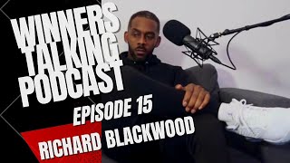 Winners Talking Podcast - Episode 15: [Richard Blackwood] We Don't Support Each Other Enough video