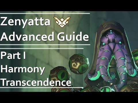 Advanced Zenyatta Guide Part 1/6 (by +800h GM Zen main)