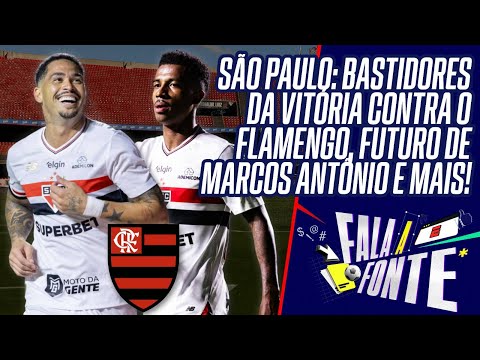 BASTIDORES DO SÃO PAULO: TUDO DA VIRADA DO TRICOLOR SOBRE O FLAMENGO E REUNIÃO POR MARCOS ANTÔNIO