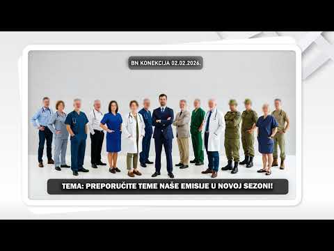 PREPORUČITE TEME NAŠE EMISIJE U NOVOJ SEZONI! || BN KONEKCIJA