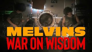Melvins - War on Wisdom (Official Video)