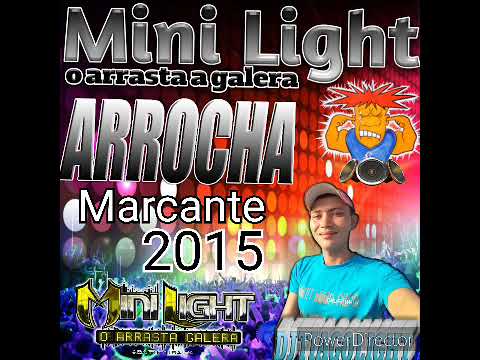 Arrocha marcante 2015 dj Tiago Light