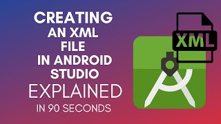 How To Create An XML File In Android Studio In 2024?
