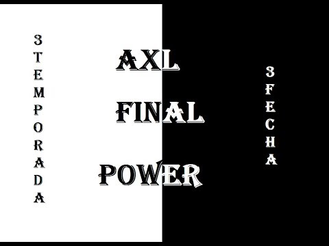 POWER VS AXL - FINAL - SANTOS KINGS - FECHA 3