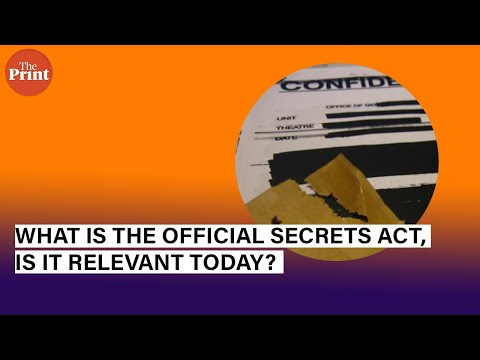 What is the Official Secrets Act, is it relevant today?