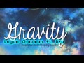 Gravity - Logan Chapman ft. Dru [Lyrics + DL ...
