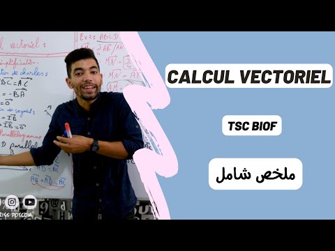 Calcul Vectoriel  :  Tronc Commun Sciences international (BIOF) ملخص شامل