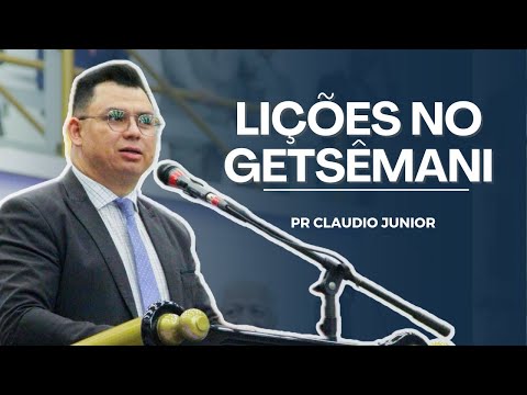 Pr Claudio Junior | LIÇÕES NO GETSÊMANI | UMADAME 2023