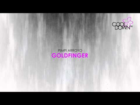 Goldfinger - Pimpi Arroyo (Lounge Tribute to Shirley Bassey) / CooldownTV