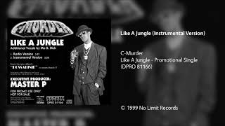 C-Murder - Like A Jungle (Instrumental Version)