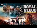 ROYAL BLOOD Hollywood Kannada Dubbed Movie Hollywood Action Movie Dubbed In Kannada